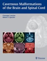 Cavernous Malformations of the Brain and Spinal Cord 3131418915 Book Cover