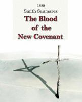The Blood of the Covenant 1594621179 Book Cover