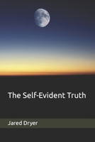 The Self-Evident Truth 171990779X Book Cover