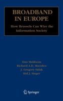 Broadband in Europe: How Brussels Can Wire the Information Society 1441937919 Book Cover