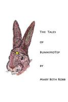 The Tales of BunniHoTep 1460999789 Book Cover