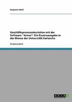 Gesch�ftsprozesssimulation mit der Software Arena: Die Essensausgabe in der Mensa der Universit�t Karlsruhe 3638721698 Book Cover