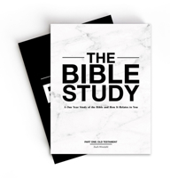 The Bible Study: A One Year Study of the Bible and How It Relates to You 1737249510 Book Cover