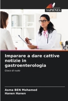 Imparare a dare cattive notizie in gastroenterologia (Italian Edition) 620077207X Book Cover