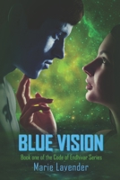 Blue Vision 1670548007 Book Cover