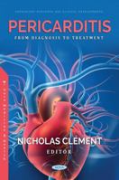 Pericarditis: From Diagnosis to Treatment 1685077641 Book Cover