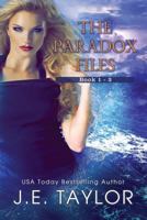 The Paradox Files: Books 1-3 1790760968 Book Cover