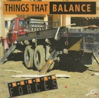 Cosas Que Se Balancean / Things That Balance (Construction Forces Discovery Library (Bilingual Edition)) 1600441947 Book Cover