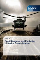 Fault Diagnosis and Prediction of Marine Engine System 6209242693 Book Cover