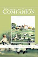 The Christian Comfort Companion 1465356819 Book Cover
