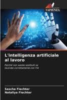 L'intelligenza artificiale al lavoro 6209624006 Book Cover