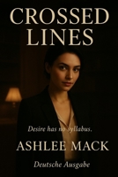 Crossed Lines: Deutsche Ausgabe B0G493NXGN Book Cover