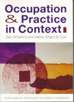 Occupation & Practice in Context 0729537536 Book Cover