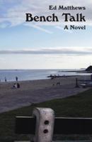 Bench Talk 0978906667 Book Cover