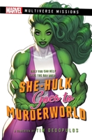 She-Hulk goes to Murderworld: A Marvel: Multiverse Missions Adventure Gamebook 1839081597 Book Cover