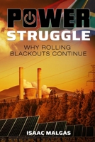 Power Struggle: Why Rolling Blackouts Continue 0796130043 Book Cover
