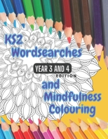 KS2 - Year 3 and 4 - Word Searches and Mindfulness Colouring: Year 3 and 4 Edition B09CRN278Z Book Cover