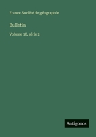 Bulletin: Volume 18, série 2 (French Edition) 3563772169 Book Cover
