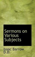 Sermons on Various Subjects 1341819248 Book Cover