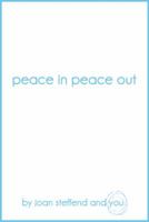 peace in peace out 0931674573 Book Cover