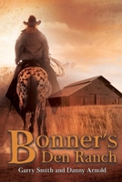 Bonner's Den Ranch 1778835384 Book Cover