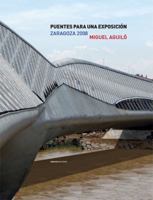 Puentes para una exposición: Zaragoza 2008 8496775321 Book Cover