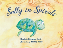 Sally in Spirals 0648333418 Book Cover