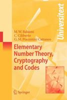Elementary Number Theory, Cryptography and Codes (Universitext) 3540691995 Book Cover