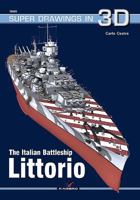 The Italian Battleship Littorio 836543797X Book Cover