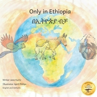 Only in Ethiopia: In English and Tigrinya B08R6TMZM7 Book Cover