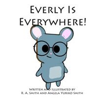 Everly is Everywhere 1976251850 Book Cover
