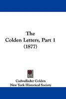 The Colden Letters, Part 1 1437332722 Book Cover