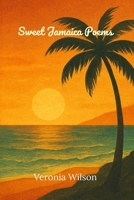 Sweet Jamaica Poems 1790615577 Book Cover