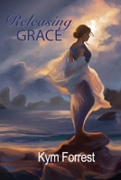 Releasing Grace (Saving Grace) B0HMFN968B Book Cover