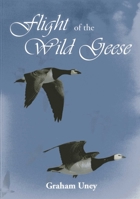 Flight of the Wild Geese 1904445543 Book Cover