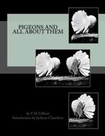 Pigeons and All about Them (Classic Reprint) 1539868044 Book Cover