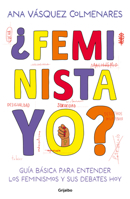 ¿Feminista, Yo? 6073826168 Book Cover