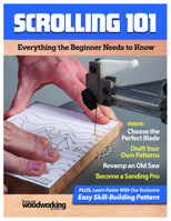 Scrolling 101: Everything the Beginner Needs to Know Scroll Saw Basics, Choosing Blades, Adapting Patterns, Using a Starter Saw, Sanding, and a Skill-Building Exercise Pattern 1497101360 Book Cover