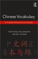 Chinese Vocabulary: a graded workbook and reader 0415439124 Book Cover