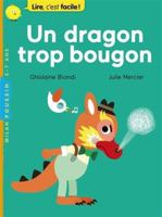 Un dragon trop bougon 2745981641 Book Cover
