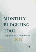 Monthly Budgeting Tool B0DR6XFG34 Book Cover