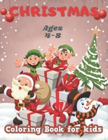 Christmas: Christmas coloring book for boys, girls, and kids who enjoy Christmas celebration. B08MHFK919 Book Cover