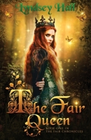 The Fair Queen 1838091106 Book Cover