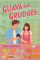 Guava and Grudges 1547613718 Book Cover