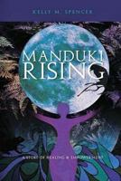 Manduki Rising: a story of empowerment 1542995396 Book Cover