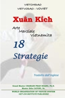 XUÂN KÍCH: Arte Marziale Vietnamita - 18 Strategie (Italian Edition) B0FRRZ221V Book Cover