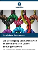 Die Beteiligung von Lehrkräften an einem sozialen Online-Bildungsnetzwerk (German Edition) 6630271068 Book Cover