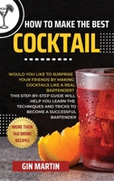 How To Make The Best Cocktail 1804310859 Book Cover