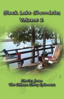 Black Lake Chronicles Volume 1: The Ottawa Story Spinners 1456399004 Book Cover