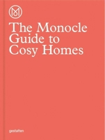 The Monocle Guide to Cosy Homes 3899555600 Book Cover